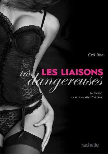 Les liaisons très dangereuses