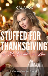 Stuffed for Thanksgiving by My Brother-In-Law