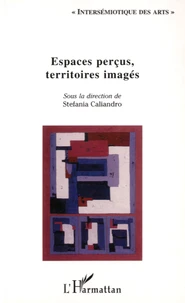 Espaces perçus, territoires imaginés en art