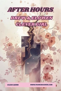After Hours | Drew &amp; Elowen | Clever Girl