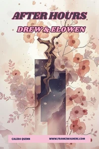 After Hours Drew &amp; Elowen