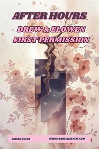 Drew &amp; Elowen | First Permission | After Hours