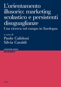 L'orientamento illusorio: marketing scolastico e persistenti disuguaglianze