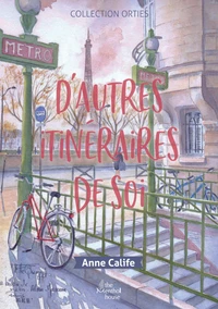 D'autres itinéraires de soi