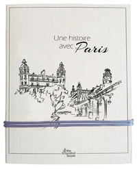 Une histoire avec Paris