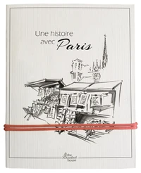 Une histoire avec Paris