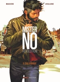 Michele Masiero - MISTER NO REVOLUTION 2 : Californie - Mister no revolution 2. californie 2021.