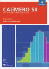 CAliMERO SII - Computer-Algebra im Mathematikunterricht: Entdecken, Rechnen, Organisieren - Stochastik: Schülermaterialien. Sekundarstufe 2.