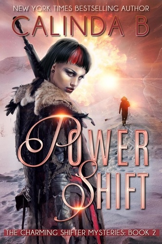  Calinda B - Power Shift - The Charming Shifter Mysteries, #2.