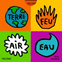  Calino - Terre, feu, air, eau.