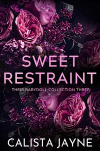 Sweet Restraint
