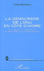 La démocratie de l'ONU en Côte d'Ivoire