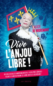 Vive l'Anjou libre !