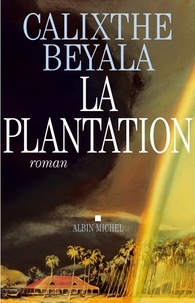 Calixthe Beyala et Calixthe Beyala - La Plantation.