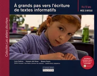 A grands pas vers l'écriture de textes informatifs