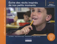 Ecrire des récits inspirés de nos petits moments