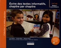Ecrire des textes informatifs, chapitre par chapitre