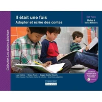 Il était une fois - Adapter et écrire des contes
