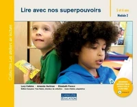 Lire avec nos superpouvoirs