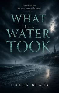 What the Water Took