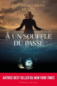 A un souffle du passé