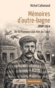 Mémoires d’outre-bagne