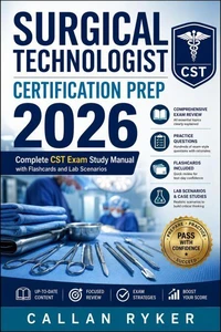 Surgical Technologist Certification Prep 2026