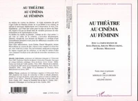 Au théâtre au cinéma au féminin