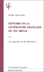 Histoire De La Litterature Francaise Du Xxeme Siecle Ou Les Repentirs De La Litterature