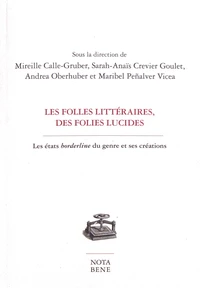 Les folles littéraires, des folies lucides