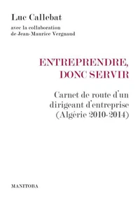 Entreprendre, donc servir