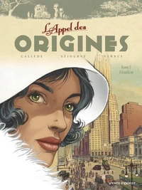 L'appel des origines Tome 01 : Harlem