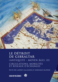 Le détroit de Gibraltar (Antiquité - Moyen Age)