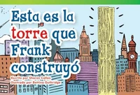 Esta es la torre que Frank construyó