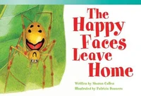 The Happy Faces Leave Home