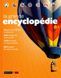La grande encyclopédie 8+