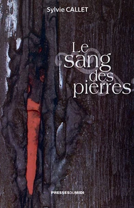 Le sang des pierres