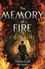 The Memory of Fire. The Waking Land Book II