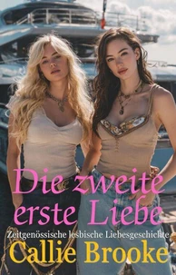 Die zweite erste Liebe