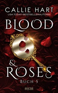 Blood &amp; Roses - Buch 5