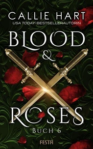 Blood &amp; Roses - Buch 6