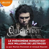 Quicksilver - Fae &amp; Alchimie, tome 1