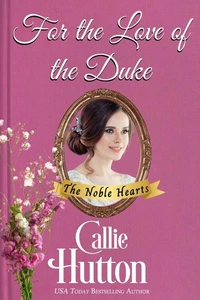 For the Love of the Duke