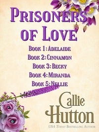 Téléchargement des manuels Prisoners of Love Boxed Set par Callie Hutton DJVU ePub en francais