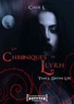 Callie L - Les chroniques de Llyrh - Tome 1, Destins liés.