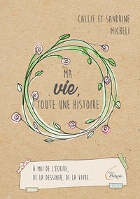 Ma vie, toute une histoire.pdf