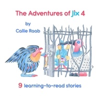  Callie Raab - The Adventures of Jix 4 - The Adventures of Jix, #4.