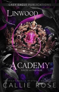Linwood Academy: Toute La Trilogie