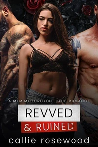 Revved &amp; Ruined