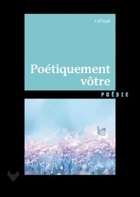 Poétiquement vôtre